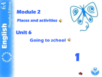 《Unit 6 Going to school》PPT课件3-六年级上册英语【牛津上海版】
