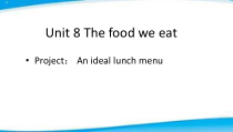 《Unit 8 The food we eat》PPT课件1-六年级上册英语【牛津上海版】