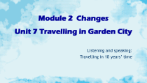 《Unit 7 Travelling in Garden City》PPT课件4-六年级下册英语【牛津上海版】