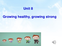 《Unit 8 Growing healthy, growing strong》PPT课件5-七年级上册英语【牛津上海版】