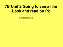 《Unit 2 Going to see a film》PPT课件5-七年级下册英语【牛津上海版】