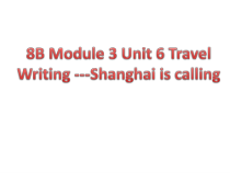 《Unit 6 Travel》课件模板-八年级下册英语【牛津上海版】