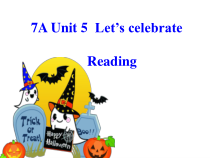 《Unit 5 Let’s celebrate Reading 1 Halloween》优秀PPT课件-七年级上册英语【牛津译林版】