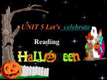 《Unit 5 Let’s celebrate Reading 1 Halloween》教学课件4-七年级上册英语【牛津译林版】