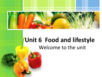 《Unit 6 Food and lifestyle Welcome to the unit》PPT课件6-七年级上册英语【牛津译林版】