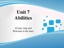 牛津译林版英语七年级下册《Unit 7 Abilities Welcome to the unit》教学课件4