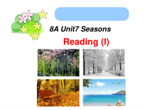 《Unit 7 Seasons Reading 1 A poem about seasons》PPT课件7-八年级上册英语【牛津译林版】