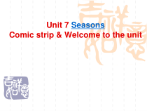 《Unit 7 Seasons Welcome to the unit》教学课件5-八年级上册英语【牛津译林版】