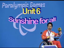 《Unit 6 Sunshine for all Welcome to the unit》PPT课件8-八年级下册英语【牛津译林版】