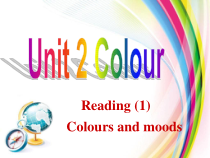 《Unit 2 Reading 1 The power of colours》PPT课件1-九年级上册英语【牛津译林版】