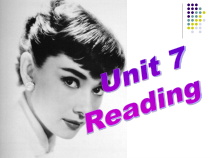 《Unit 7 Reading 1 Kitty’s favourite film star》教学课件7-九年级上册英语【牛津译林版】