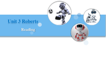 《Unit 3 Roberts Reading 1 Living with a robot》PPT课件3-九年级下册英语【牛津译林版】