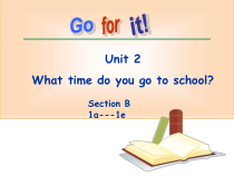 《Unit 2 What time do you go to school》优质课件2-七年级下册新目标英语【人教版】