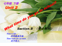 《Unit 2 What time do you go to school》PPT课件6-七年级下册新目标英语【人教版】