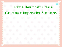 《Unit 4 Don’t eat in class》PPT课件8-七年级下册新目标英语【人教版】