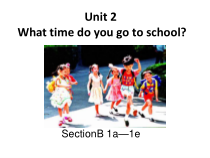 《Unit 2 What time do you go to school》优质课件3-七年级下册新目标英语【人教版】