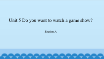 《Unit 5 Do you want to watch a game show》教学课件0-八年级上册新目标英语【人教版】