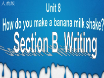 《Unit 8 How do you make a banana milk shake》PPT课件2-八年级上册新目标英语【人教版】