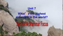 《Unit 7 What’s the highest mountain in the world Section A Grammar focus 4a-4c》教学课件6-八年级下册新目标英语【人教版】
