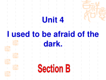 《Unit 4 I used to be afraid of the dark Section B 3a-3b Self check》PPT课件14-九年级全一册英语【人教新目标版】