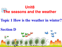 Unit8__Topic1__SectionD__参考课件-七年级下册英语【仁爱版】