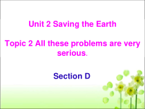Unit2__Topic2__SectionD__精品课件-九年级上册英语【仁爱版】