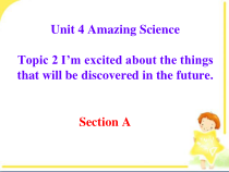 Unit4__Topic2__SectionA__精品课件-九年级上册英语【仁爱版】