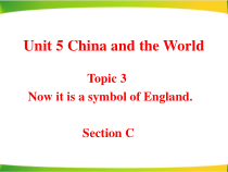 unit5_topic3_sectionc_精品课件-九年级下册英语【仁爱版】