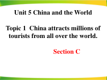 unit5_topic1_sectionc_精品课件-九年级下册英语【仁爱版】