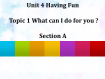 《Unit 4 Topic 1 What can I do for you》PPT课件11-七年级上册英语仁爱（科普版）