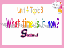 《Unit 4 Topic 3 What time is it now》教学课件10-七年级上册英语仁爱（科普版）