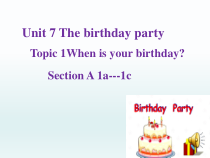 《Unit 7 Topic 1 When is your birthday》PPT课件4-七年级下册英语仁爱（科普版）