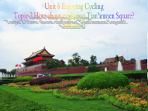 仁爱（科普版）英语八下《Unit 6 Topic 2 How about exploring Tian’anmen Square》教学课件2