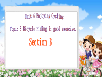 仁爱（科普版）英语八下《Unit 6 Topic 3 Bicycle riding is good exercise》优质课件5