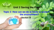 《Unit 2 Topic 3 What can we do at home to protect the environment》PPT课件10-九年级上册英语仁爱（科普版）