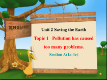《Unit 2 Topic 1 Pollution has causes too many problems》课件6-九年级上册英语仁爱（科普版）