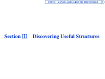 3　 UNIT 5　Section Ⅲ　Discovering Useful Structures-人教版（2019）高中英语必修一