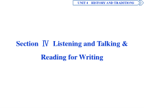 4　UNIT 4　 Section Ⅳ　Listening and Talking & Reading for Writing-（新教材）高中英语人教版必修2 