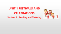 高中英语必修第三册《Unit 1 Festivals and Celebrations Section B》PPT课件(共46页)-人教版（2019）