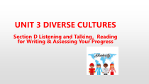 高中英语必修第三册《Unit 3 Diverse Cultures Section D》PPT课件(共25页)-人教版（2019）