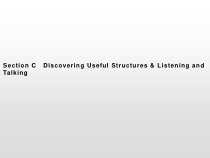 UNIT 1　Section C　Discovering Useful Structures & Listening and Talking-高中英语人教版（新教材）必修第三册