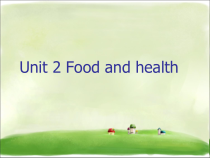 剑桥英语（Join in）六年级下册《Unit 2 Food and health》PPT课件2 (共19页)