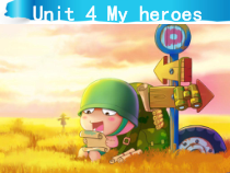 剑桥英语（Join in）六年级下册《Unit 4 My heroes》PPT课件1 (共18页)