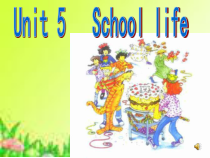 剑桥英语（Join in）四年级下册《Unit 5  School life》PPT课件2 (共19页)