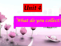 剑桥英语（Join in）五年级上册《Unit 4 What do you collect》PPT课件2(共23页)