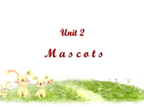 剑桥英语（Join in）五年级上册《Unit 2 Mascots》PPT课件(共18页)