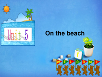 剑桥英语（Join in）五年级下册《Unit 5 On the beach》PPT课件1 (共19页)
