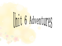剑桥英语（Join in）五年级下册《Unit 6 Adventures》PPT课件2 (共18页)