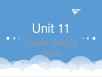 北师大版（一起）四下《Unit 11 Uncle Jack's farm》PPT课件3(共48页)