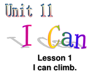 北师大版（三起）英语三下《Unit 11 I can  Lesson 1 I can climb.3 (1)》PPT课件 (共55页)